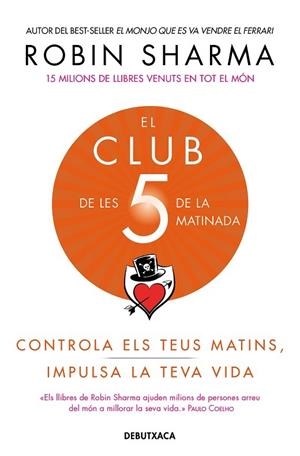 El Club de les 5 de la matinada | 9788418132308 | Sharma, Robin