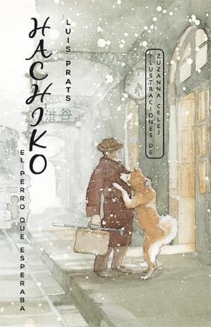Hachiko. El perro que esperaba | 9788424655464 | Prats Martínez, Lluís