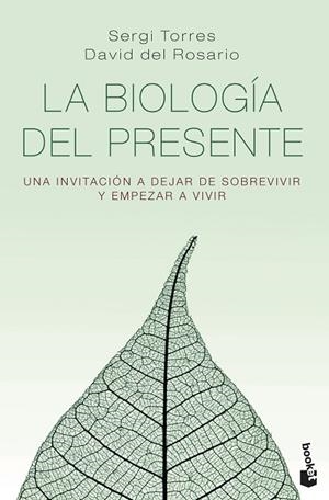 La biología del presente | 9788418118890 | Torres, Sergi / Rosario, David del