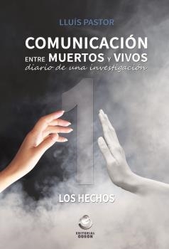 COMUNICACION ENTRE MUERTOS | 9788416847136 | Pastor, Lluís