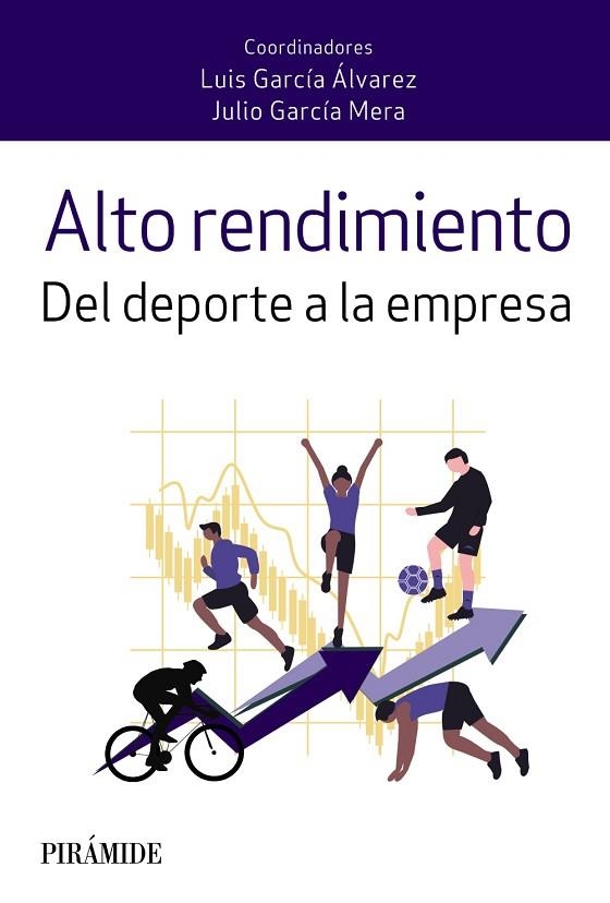 Alto rendimiento | 9788436845884 | García Álvarez, Luis / García Mera, Julio