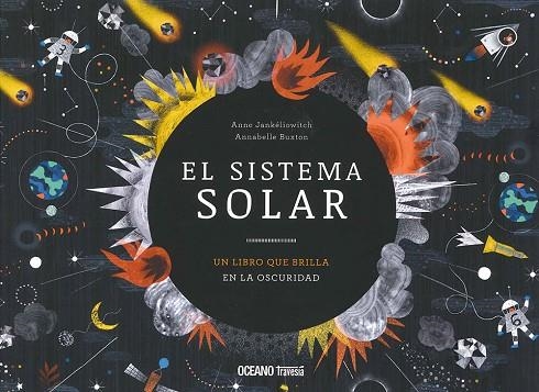 El sistema solar | 9786075276557 | Jankéliowitch, Anne; Buxton, Annabelle