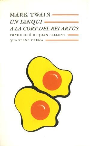 Un ianqui a la cort del rei Artús | 9788477272625 | Twain, Mark