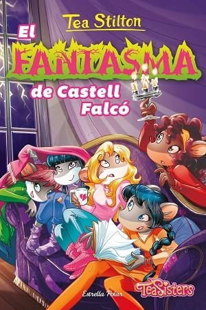 El fantasma de Castell Falcó | 9788413891873 | Stilton, Tea