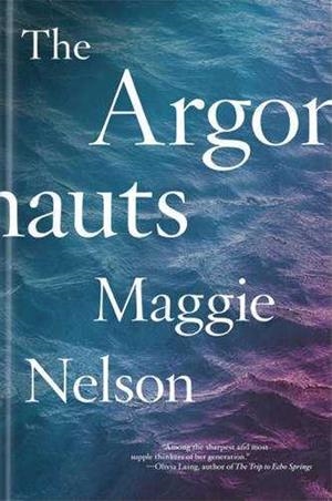 THE ARGONAUTS | 9780993414916 | NELSON, MAGGIE