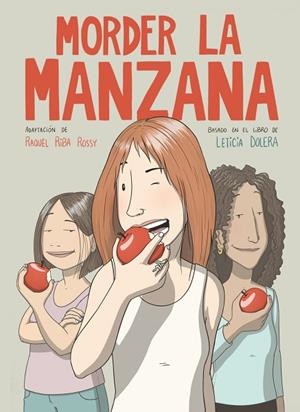 Morder la manzana (novela gráfica) | 9788491749318 | Riba Rossy, Raquel / Dolera, Leticia