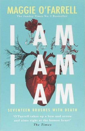 I AM I AM I AM | 9781472240767 | O'FARRELL, MAGGIE