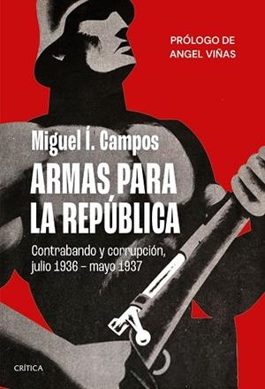 Armas para la República | 9788491993766 | Í. Campos, Miguel