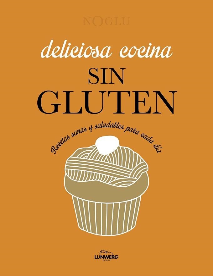 Deliciosa cocina sin gluten | 9788418820403 | Jules, Frédérique / Lepoutre, Jennifer / Yanase, Mitsuru
