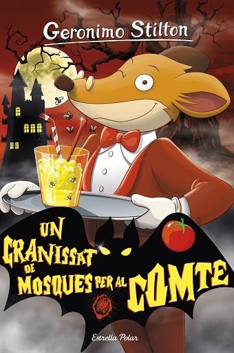 Un granissat de mosques per al comte | 9788413892122 | Stilton, Gerónimo