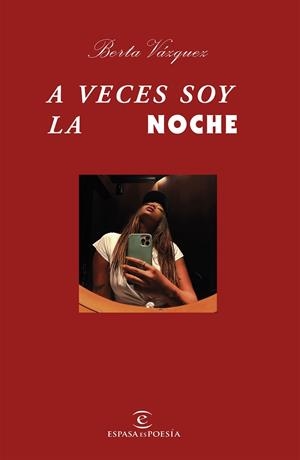 A veces soy la noche | 9788467064896 | Vázquez, Berta