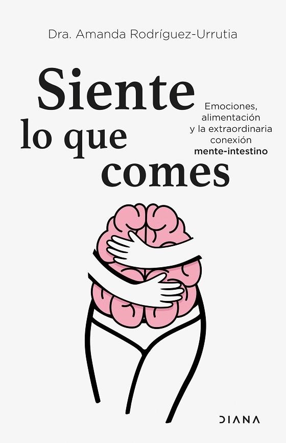 Siente lo que comes | 9788418118975 | Rodríguez-Urrutia, Amanda
