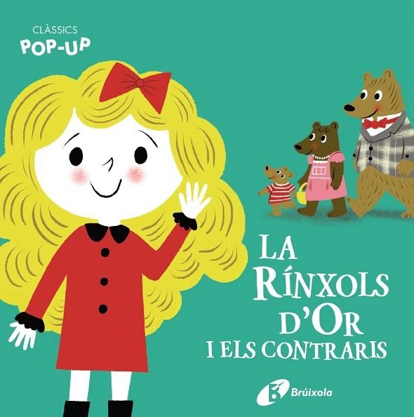 Clàssics Pop-Up. La Rínxols d'Or i els contraris | 9788413491059 | AA.VV.