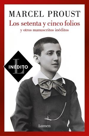 Los setenta y cinco folios y otros manuscritos inéditos | 9788426410801 | Proust, Marcel
