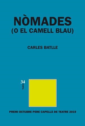 Nòmades (o El Camell Blau) | 9788417469238 | Batlle i Jordà, Carles