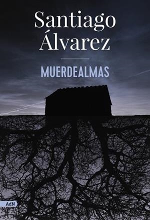 Muerdealmas (AdN) | 9788413626901 | Álvarez Muñoz, Santiago