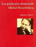 Les partícules elementals | 9788475966830 | Houellebecq, Michel