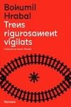 Trens rigorosament vigilats | 9788419179166 | Hrabal, Bohumil