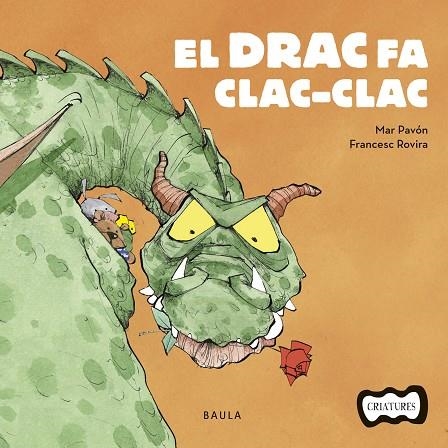 El Drac fa clac-clac | 9788447936205 | Pavón Córdoba, Mar