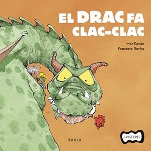 El Drac fa clac-clac | 9788447936205 | Pavón Córdoba, Mar