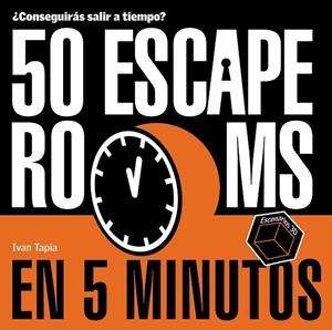 50 escape rooms en 5 minutos | 9788418820434 | Tapia, Ivan