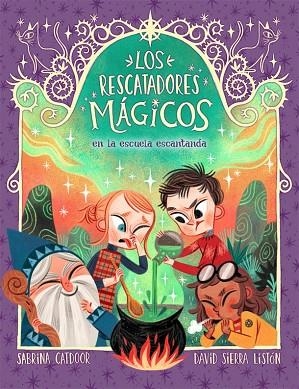 Los Rescatadores Mágicos 3. En la escuela encantada | 9788424666927 | Catdoor, Sabrina