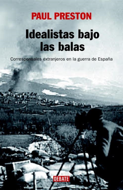 Idealistas bajo las balas | 9788483067222 | Preston, Paul