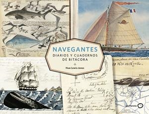 Navegantes. Diarios y cuadernos de bitácora | 9788408206613 | Lewis-Jones, Huw