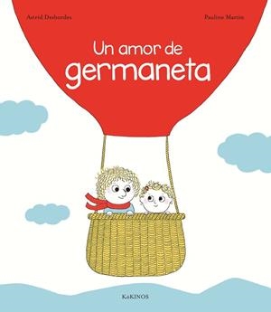 Un amor de germaneta | 9788416126712 | Desbordes, Astrid