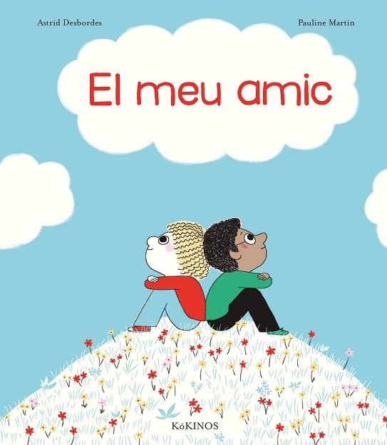 El meu amic | 9788417074791 | Desbordes, Astrid