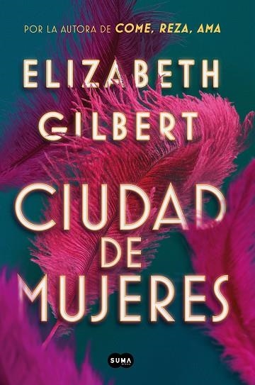 Ciudad de mujeres | 9788491291862 | Gilbert, Elizabeth
