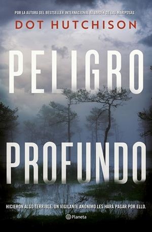 Peligro profundo | 9788408258377 | Hutchison, Dot
