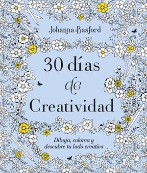 30 días de creatividad | 9788416972913 | Basford, Johanna