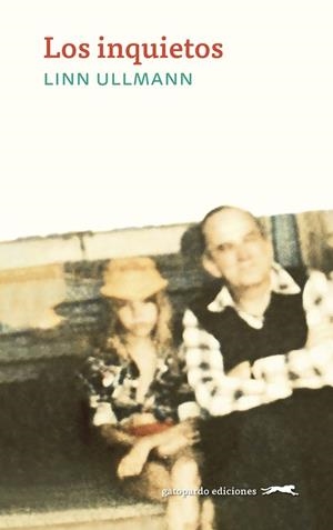 Los inquietos (2ªED) | 9788412302165 | Ullmann, Linn