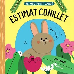 El meu petit jardí. Estimat conillet | 9788413491509 | VV,AA