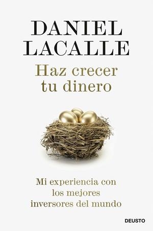 Haz crecer tu dinero | 9788423433629 | Lacalle, Daniel