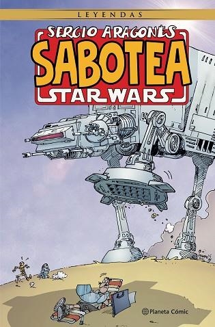 Sergio Aragonés sabotea Star Wars | 9788411125734 | Aragones, Sergio
