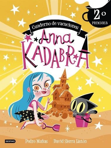 Anna Kadabra. Cuaderno de vacaciones. 2º de primaria | 9788408253433 | Mañas, Pedro