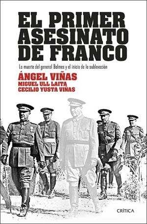 El primer asesinato de Franco | 9788491994114 | Viñas, Ángel / Ull Laita, Miguel / Yusta Viñas, Cecilio