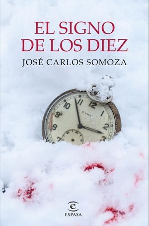 El signo de los diez | 9788467063653 | Somoza, José Carlos
