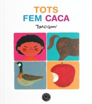 TOTS FEM CACA | 9788416290666 | Gomi, Taro