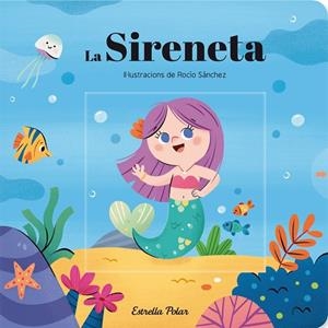 La Sireneta. Conte amb mecanismes | 9788413890982 | VV.AA.