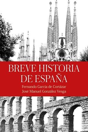 Breve historia de España | 9788413628264 | García de Cortázar, Fernando / González Vesga, José Manuel