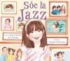 SOC LA JAZZ | 9788472908482 | HERTHEL, JESSICA / JENNINGS, JAZZ