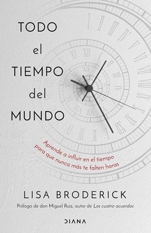 Todo el tiempo del mundo | 9788411190121 | Broderick, Lisa