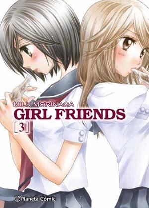 Girl Friends nº 03/05 | 9788491736806 | Morinaga, Milk