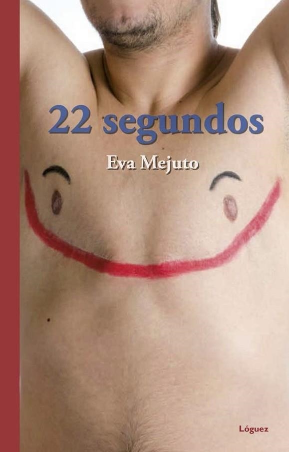 22 segundos | 9788412052114 | Mejuto, Eva