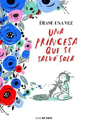 Érase una vez una princesa que se salvó sola | 9788416588862 | A.A.V.V.