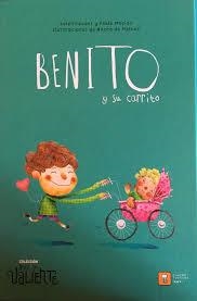 BENITO Y SU CARRITO | 9788417006129 | MACÍAS ALBA, PABLO / GAUDES TEIRA, BELÉN