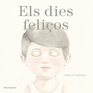 El dies feliços | 9788494744686 | Cormand Rifà, Bernat